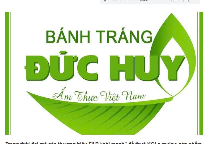 Bánh Tráng Đức Huy biến khách hàng trở thành đại sứ truyền thông: Mạo hiểm để khác biệt?